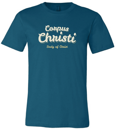 Corpus Christi- Deep Teal T-Shirt